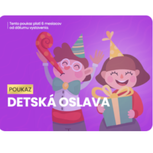 POUKAZ | Detské oslavy